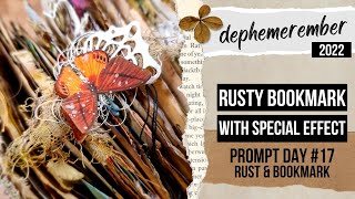 rusty bookmark with special effect! DEPHEMEREMBER #17