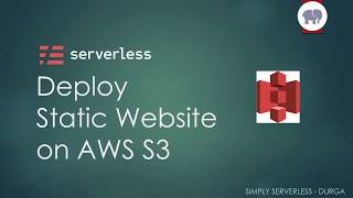Serverless Framework: Deploy Static Website on AWS S3 Using AWS Console - Part 1