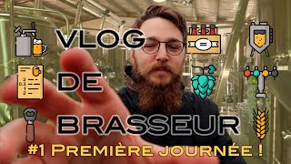 #1 Première journée - VLOG DE BRASSEUR 🍺