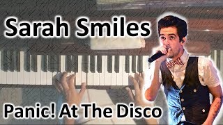 Sarah Smiles - Panic! at the Disco - Piano Cover
