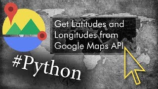 Get Geographical Coordinates from Google Maps API for any Address. Real Python example.
