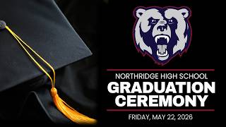 Northridge High School Graduation Ceremony 5-22-2026 Greeley-Evans School District 6
