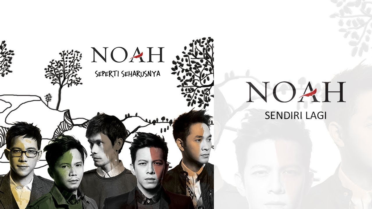 Noah - Sendiri Lagi Noah - Sendiri Lagi