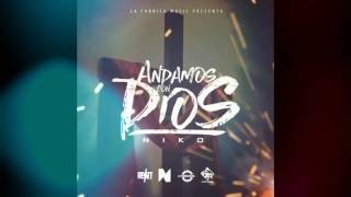 Niko - Andamos Con Dios - All The Way Up