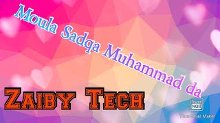 Moula Sadqa Muhammad da by Jahanzeb