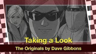 Taking A Look: The Originals by Dave Gibbons