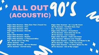 (Long Listening) All Out 90's (Acoustic)