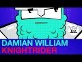 Damian William - Knightrider (Original Mix)