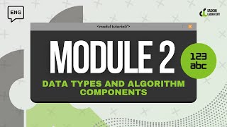 Module 2 Tutorial | Data Types and Algorithm Components