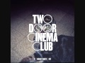 Two Door Cinema Club - What You Know Instrumental Cover