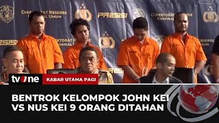 Bentrok Kelompok Kei di Bekasi, 9 Orang Ditahan Polisi | Kabar Utama Pagi tvOne