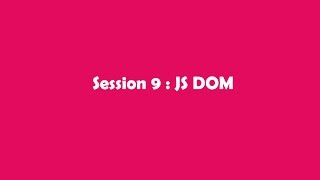 JavaScript In Tamil - Session 9: JavaScript DOM