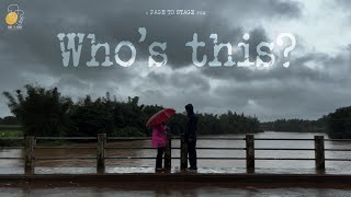 WHO'S THIS? | English Short Film | Suspense - Thriller | A Page To Stage Film | Shot on Mobile