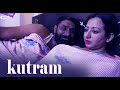 Kutram  - New Latest Tamil Short Film | Popular & Most Viewed | Tamil Originals