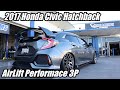 2017 Honda Civic on Airlift Performance 3P Air management system with Truhart Airbag suspension bags