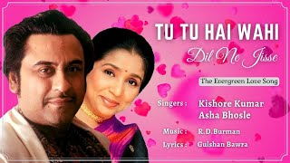 Tu Tu Hai Wahi  | | Kishore Kumar, Asha Bhosle | | Yeh Vaada Raha Songs | Hindi song