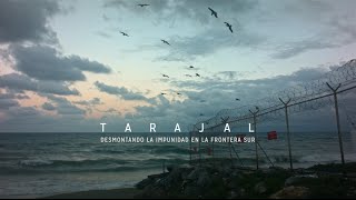 [Teaser] TARAJAL- desmontando la impunidad en la frontera sur