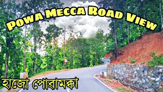 POWA MECCA ROAD VIEW || HAJO POWA MECCA