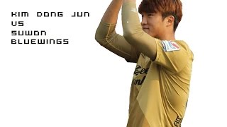 Kim Dong-jun (김동준) K LEAGUE CLASSIC Debut vs Suwon Bluewings