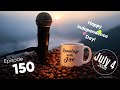 Ramblings with Joe 150