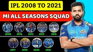 IPL 2008 To 2021 Mumbai Indians All Seasons Squad | All Squad Of Mumbai Indians In IPL History