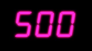 500 to 0 Countdown [PINK NEON]