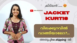 കിടിലൻ Jacket കുർത്തികൾക്ക് ഇത്രെയും വില കുറവോ || Mia Designs