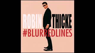 Robin Thicke - Blurred Lines Feat  T I  & Pharrell (Justin Cayz Remix)
