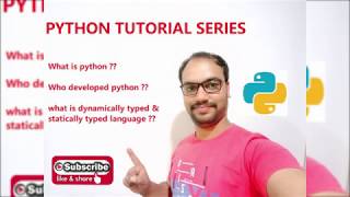 Python Tutorial !! What is python ?? || Who developed Python || Dynamically typed