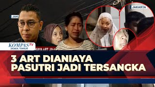 Majikan Aniaya 3 ART di Kelapa Gading , Suami Istri Jadi Tersangka