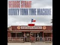 George Strait - Every Little Honky Tonk Bar