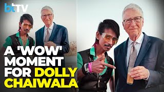 "Had No Idea Who Bill Gates Was", Says Dolly Chaiwala On His Viral Reel With The Tech Billionaire