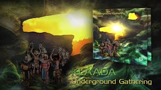 Klaada - Underground Gathering EP (OUT NOW!)