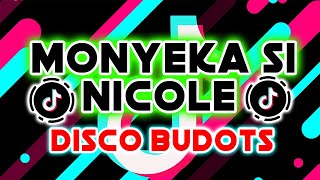 MONYEKA SI NICOLE GWAPA C NICOLE  BOY BOLKIT DJ SNIPER DISCO  BUDOTS REMIX 2021| TIK TOK DANCE VIRAL