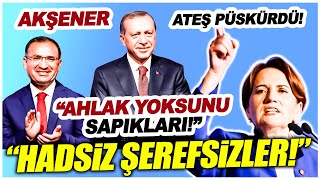 Akşener açtı ağzını yumdu gözünü! \