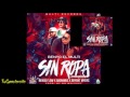 Download Sin Ropa Remix Ñengo Flow Benyo El Multi Ft Anonimus Y Bryant Myers Official Cover Audio mp3
