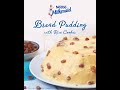 MILKMAID Bread Pudding