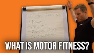 What is Motor Fitness? | Storm Fitness Academy