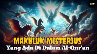 Inilah 6 Makhluk Misterius di Al-Qur'an Yang Menjadi Misteri