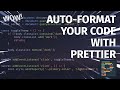Never Write Messy Code Again with Prettier!