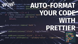 Never Write Messy Code Again with Prettier!