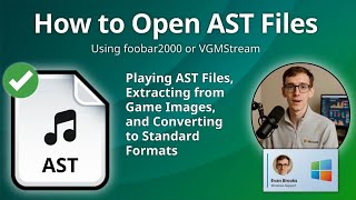 How to Open AST Files (foobar2000 or VGMStream)