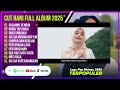 salahmu sendiri cut rani full album 2025 salahmu sendiri lagu pop melayu terbaru 2025