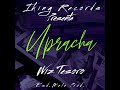 Upracha - Wiz Tesoro - IKING RECORDS - ESD Melo Prod.