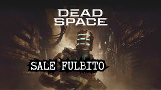 Intento desesperado Capitulo 10 / Dead Space Remake