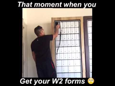 That moment when you get your W2 form lol That moment when you get your W2 form lol