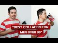 Best Collagen for men over 30