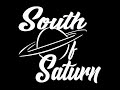 South Of Saturn Promo Video