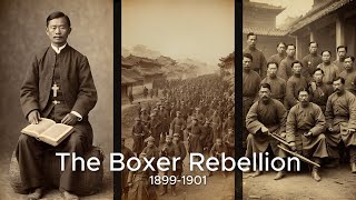 The Boxer Rebellion Explained | Clash of Cultures and Imperialism