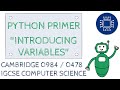 IGCSE Computer Science - Python Primer #1